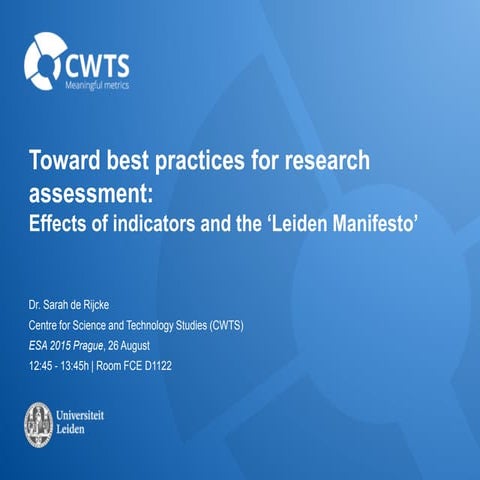 Toward best practices for research assessment: Effects of indicators and the...