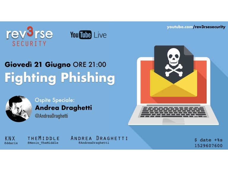 Fighting Phishing Youtube Live Rev3rse Security