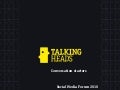Talking Heads -  "Something Something Something Social Media" for social media forum 2010