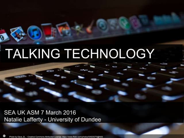 Talking Technology SEAUK ASM 2016