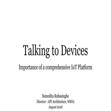 Webinar: Talking to Devices - The Importance of a Comprehensive Internet of T...