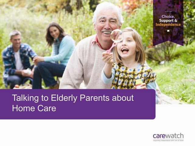 Talking to elderly parents about ho...