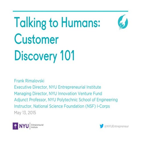 Talking to Humans: Customer Discovery 101