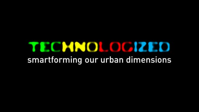 TalKIT 2014 (KIT Karlsruhe): Technologized - Smartforming our Urban Dimensions
