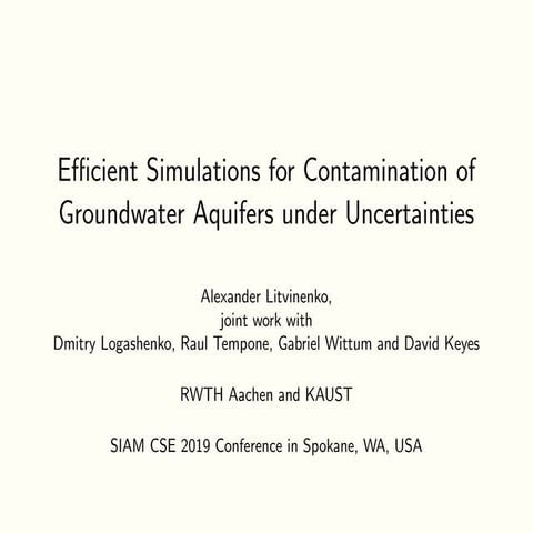 Efficient Simulations for Contamination of Groundwater Aquifers under Uncerta...