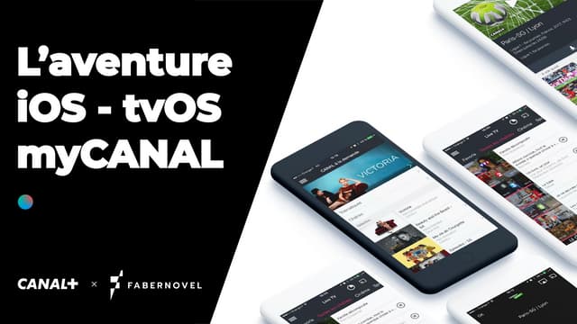 L’aventure iOS - tvOS myCANAL