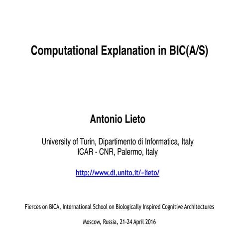 Computational Explanation in Biologically Inspired Cognitive Architectures/Sy...