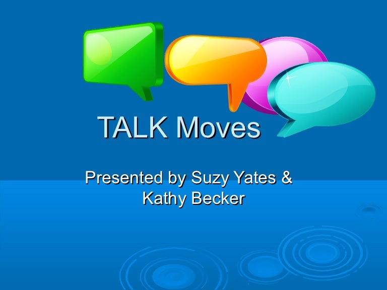 Talk moves