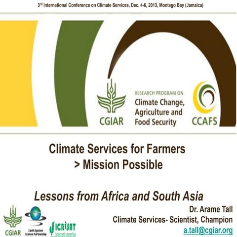 Pathways toward scaling up climate services for farmers Arame Tall 2013 