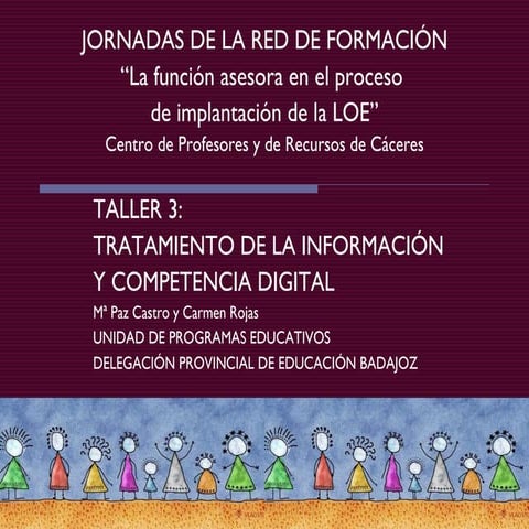Taller Competencias Básicas: Tratamiento de la Información y competencia digital