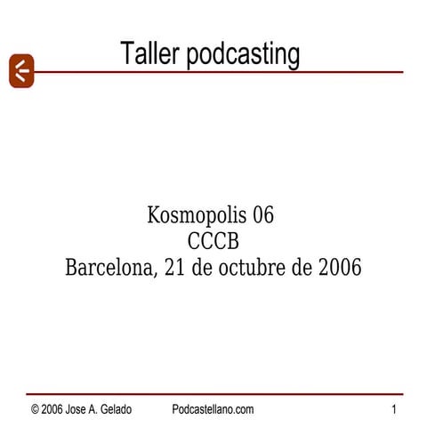 Taller de podcasting Kosmopolis 06