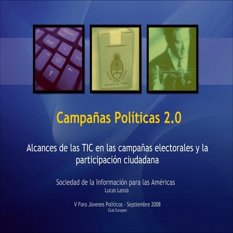 Alcances de las TIC en las campañas electorales y la participación ciudadana  Cancel