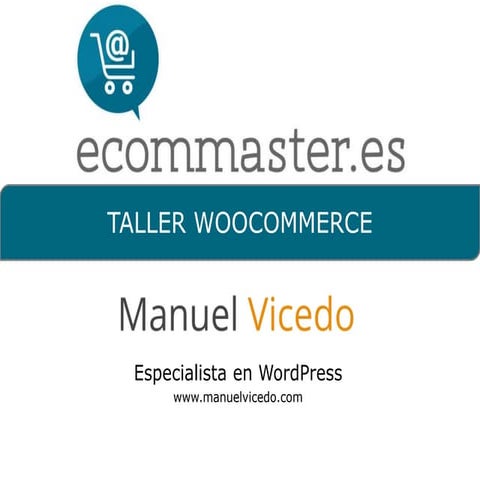 II Congreso Ecommaster - Taller de Woocommerce