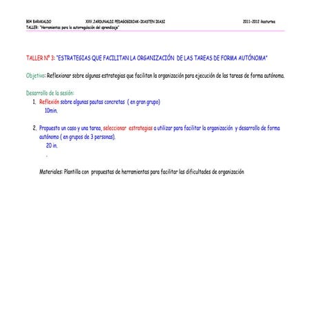 ESTRATEGIAS QUE FACILITAN LA ORGANIZACIÓN  DE LAS TAREAS DE FORMA AUTÓNOMA