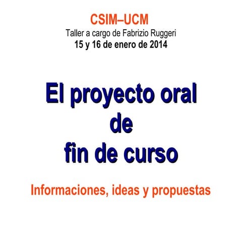 CSIM - Taller 3 - El proyecto oral de fin de curso