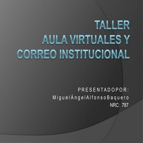 Taller aulas virtuales y correo institucional