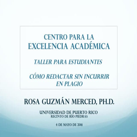 Taller: Cómo Redactar sin Incurrir en Plagio Rosa Guzmán