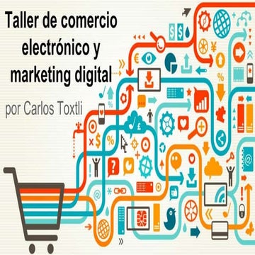 Taller de comercio electrónico y marketing digital