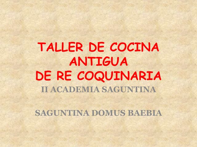 Taller de cocina antigua