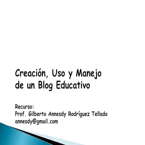 Taller de creacion, uso y manejo de un blog