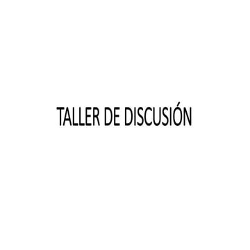 Taller de discusion