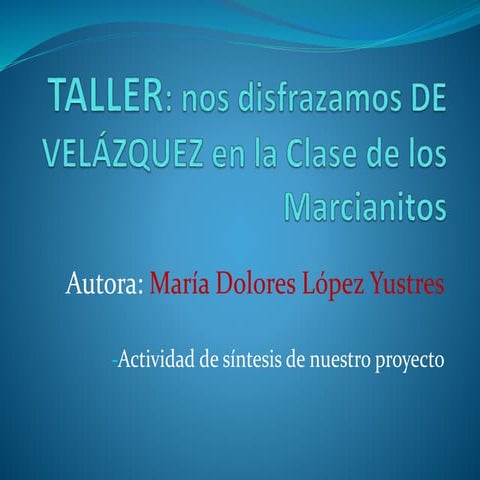 Taller de disfraces de velázquez para el blog