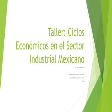 Taller de economía mexicana ii jorge lópez martínez