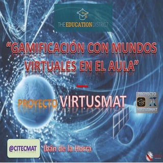 Taller: "Gamificación con mundos v...