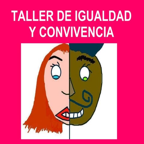 Taller de igualdad y convivencia