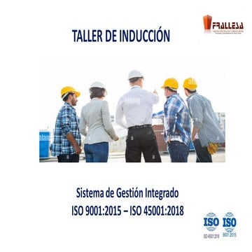 Inducción al Sistema de Gestión Integrado ISO 9001:2015 e ISO 45001: ...