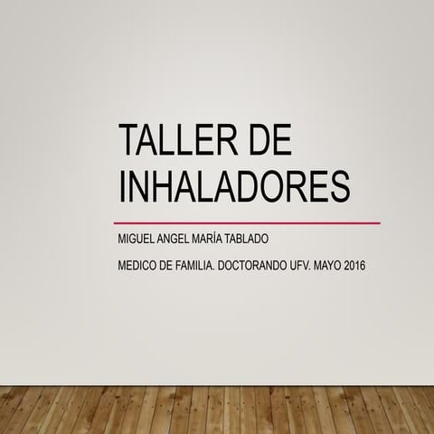 Taller de inhaladores
