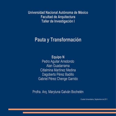 Taller de investigacion   pauta y transformacion
