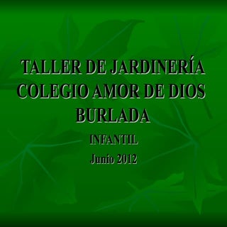 Taller de jardinería