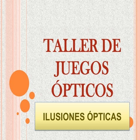 Taller de juegos ópticos