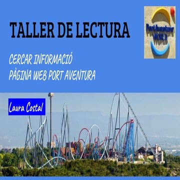Taller de lectura. Port Aventura. Laura Costal