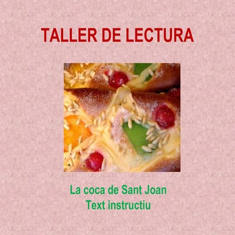 Taller de lectura. Coca de sant joan
