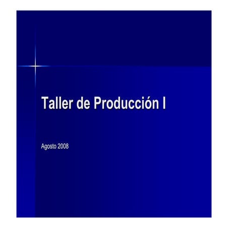 Taller De Producción I