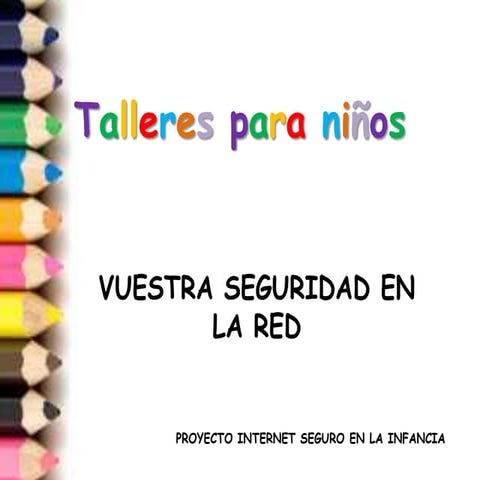  Taller de seguridad en Internet para niños