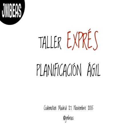 Taller exprés planificación ágil
