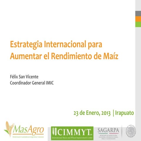 Estrategia International para Aumentar el Rendimiento de Maiz