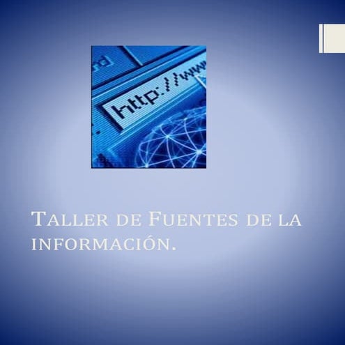 Taller fuentes de información