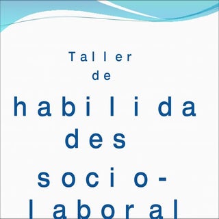 Taller habilidades sociolaborales