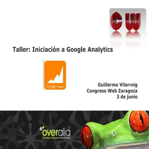 Taller inicición a google analytics congreso web zaragoza