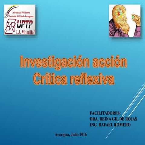TALLER INVESTIGACIÓN ACCIÓN CRÍTICA REFLEXIVA (1)JLG.pptx