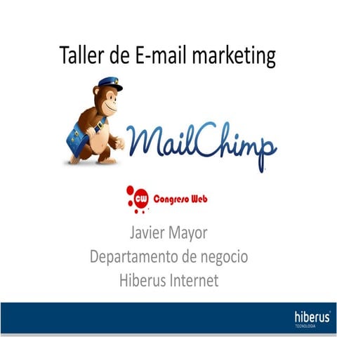 Taller Email Marketing por Javier Mayor en CW16
