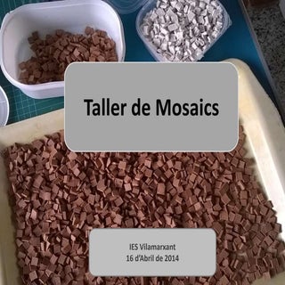 Taller mosaic abril 2014