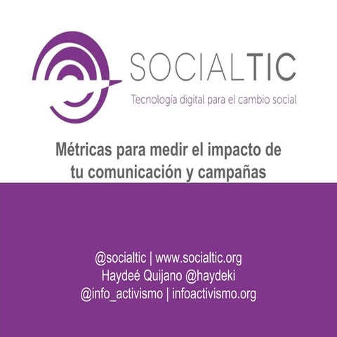 Métricas para medir el impacto de tu comunicación - Día de Infoactivismo