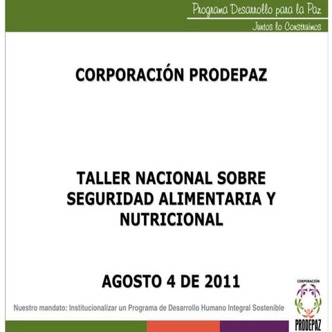Taller nal san experiencia prodepaz ag 4 2011