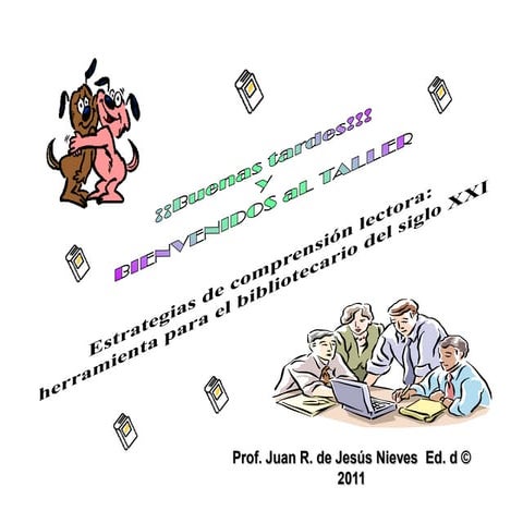 Estrategias de comprensión lectora:  herramienta para el bibliotecario del si...