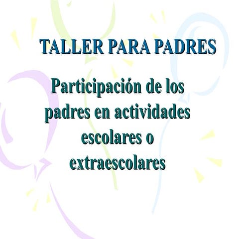 Taller Para Padres II Bimestre